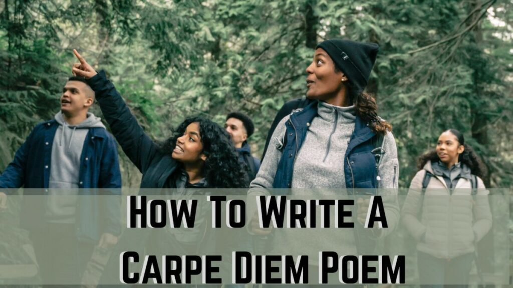 How To Write A Carpe Diem Poem